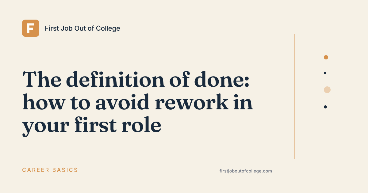 Avoiding Rework The definition of done: how to avoid rework in your first role — First ...